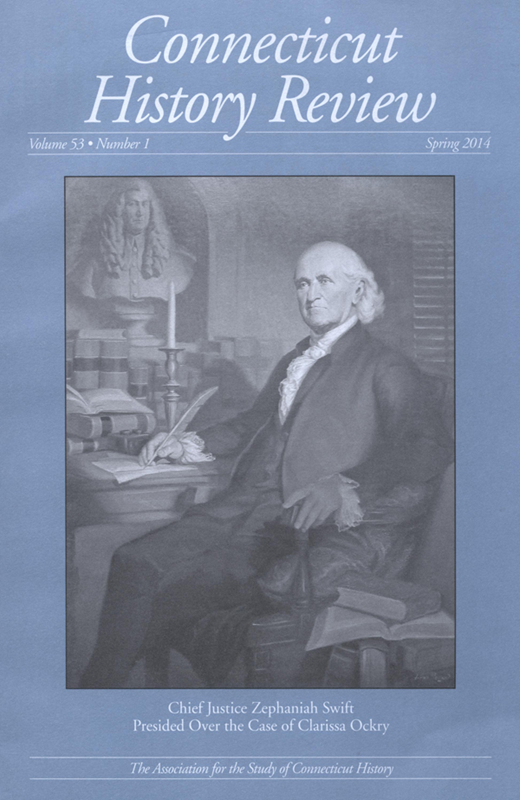 CONNECTICUT STATE LIBRARY SPOTLIGHT Connecticut History Review